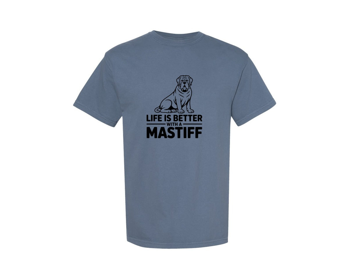 brand:Comfort Colors|color:Blue Jean|Life Is Better With A Mastiff Graphic T-Shirt