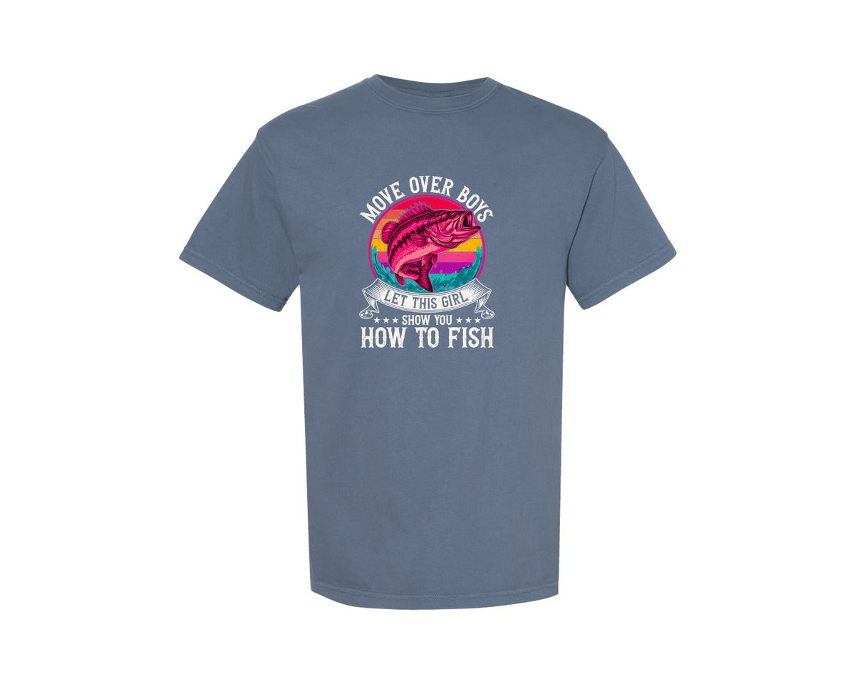 brand:Comfort Colors|color:Blue Jean|Move Over Boys Funny Fishing Girl Graphic T-Shirt