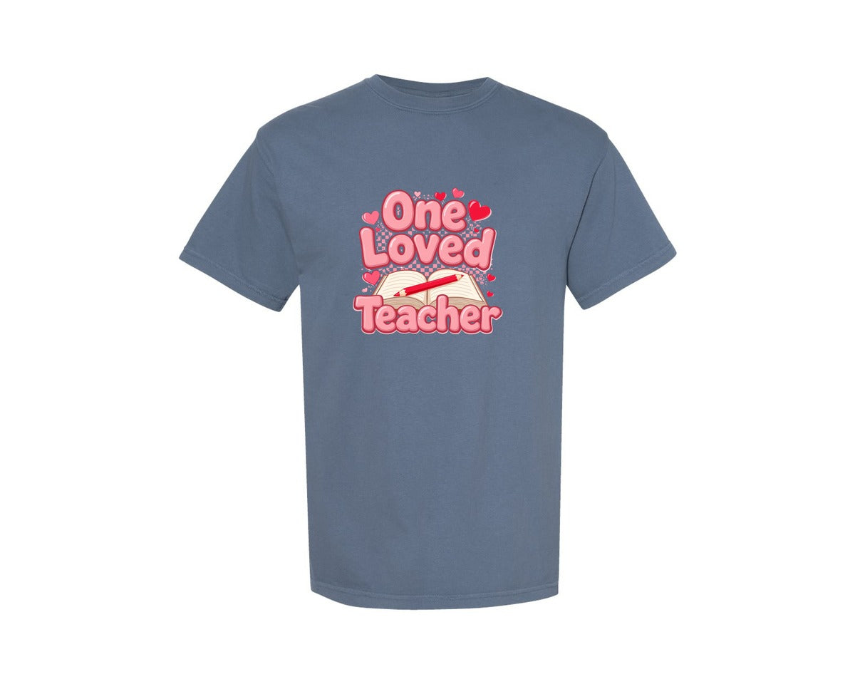 brand:Comfort Colors|color:Blue Jean|One Loved Teacher Valentines Day 6 Graphic T-Shirt