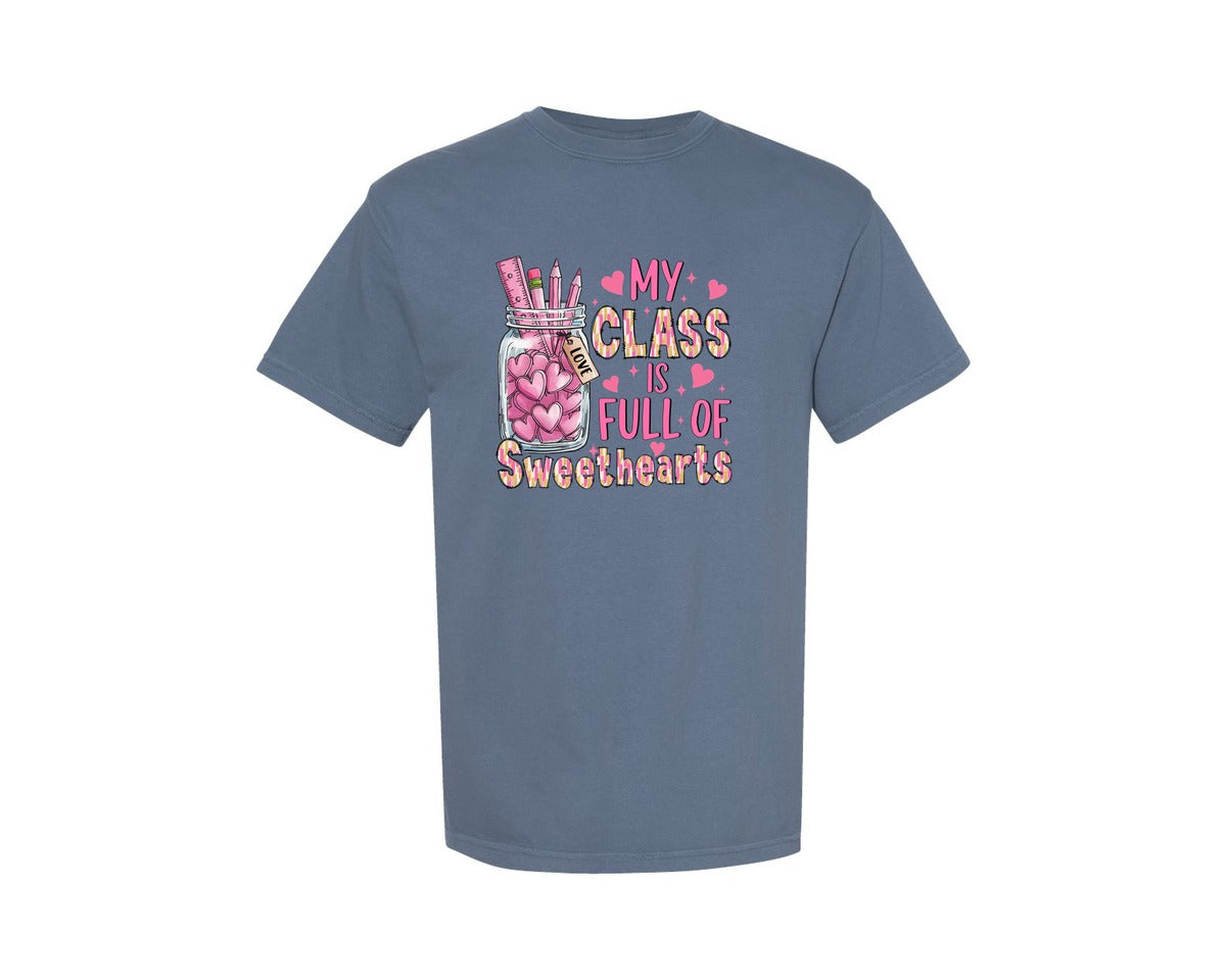 brand:Comfort Colors|color:Blue Jean|My Class Is Full Of Sweethearts 9 Graphic T-Shirt