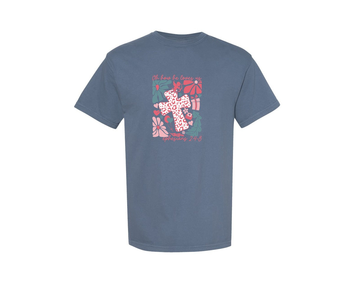 brand:Comfort Colors|color:Blue Jean|Oh How He Loves Us 19 Graphic T-Shirt