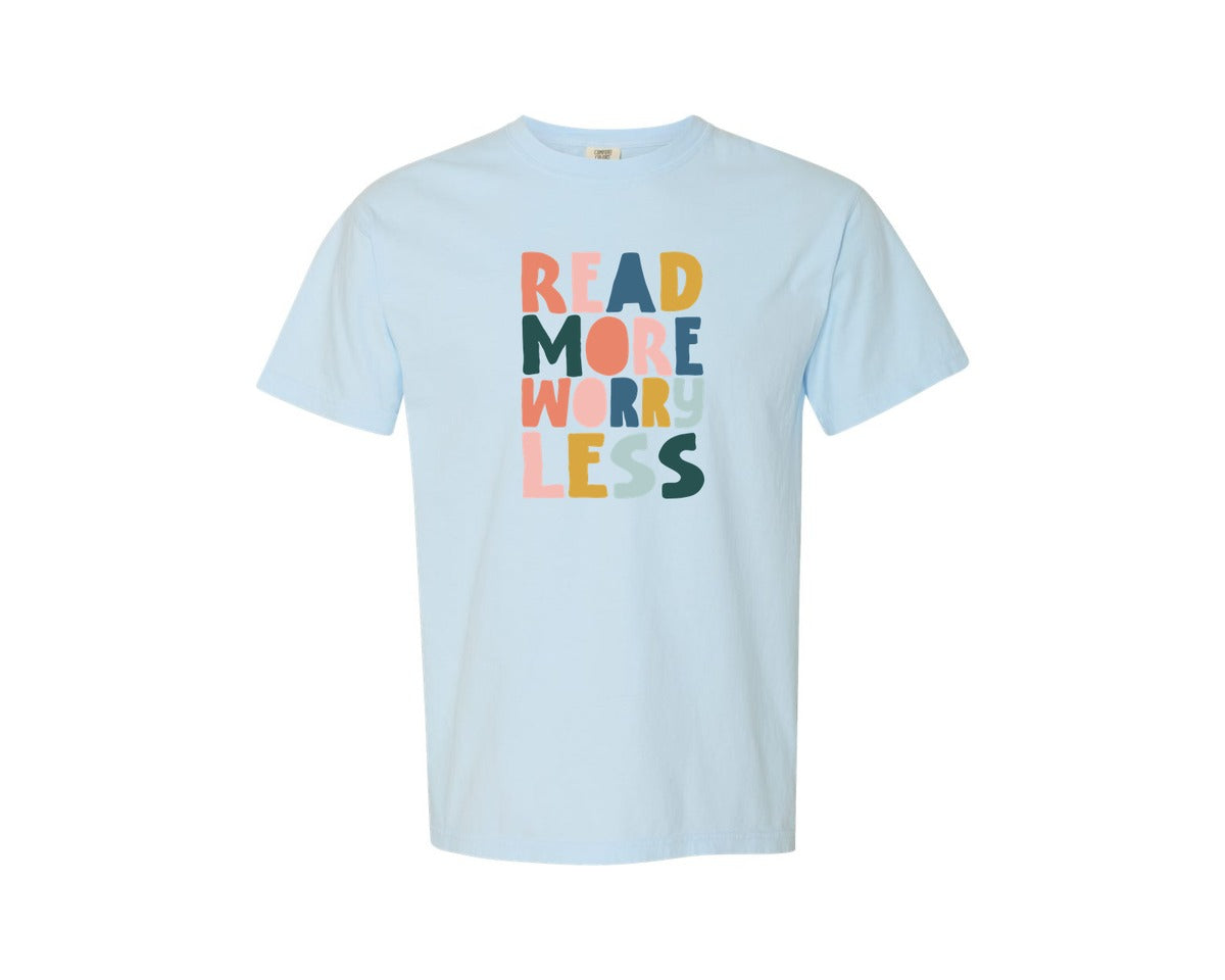 brand:Comfort Colors|color:Chambray|Read More Worry Less Bookish Graphic T-Shirt