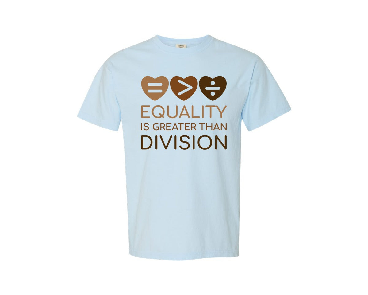 brand:Comfort Colors|color:Chambray|Equality Is Greater Than Division 3 Graphic T-Shirt