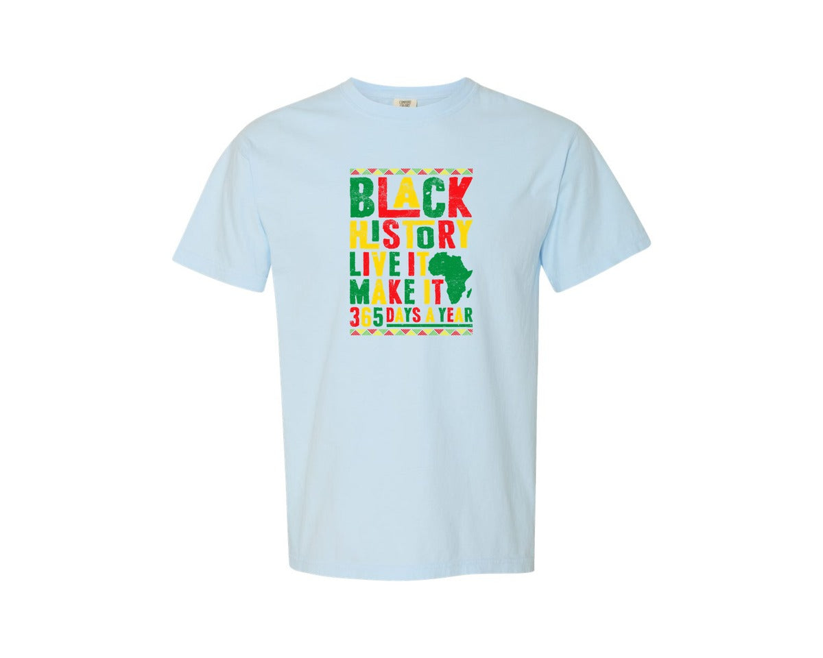 brand:Comfort Colors|color:Chambray|Live It Black History Month T Shirt 2 Graphic T-Shirt