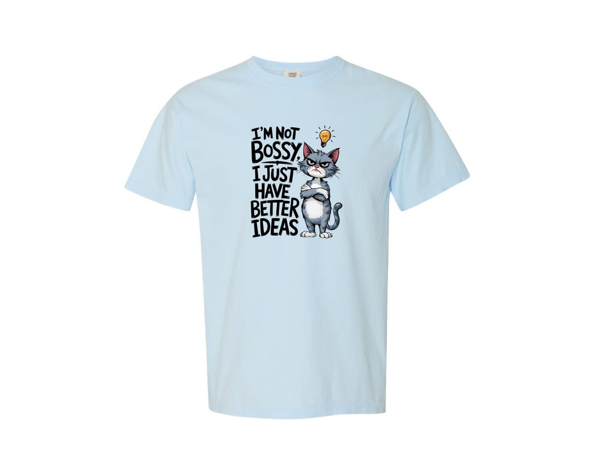 brand:Comfort Colors|color:Chambray|Sarcastic Sassy Funny Cat Im Not Bossy Graphic T-Shirt