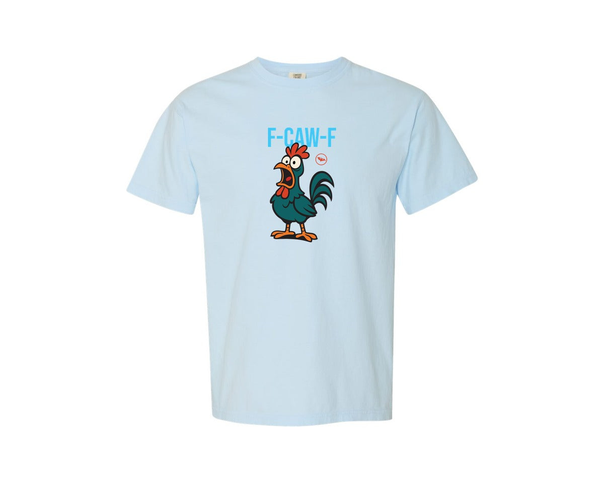 brand:Comfort Colors|color:Chambray|F Caw F Shirt Funny Sassy Raven Rooster Graphic T-Shirt