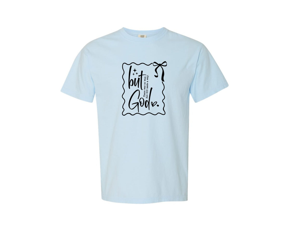 brand:Comfort Colors|color:Chambray|But God Faith Bible Verse 4 Graphic T-Shirt
