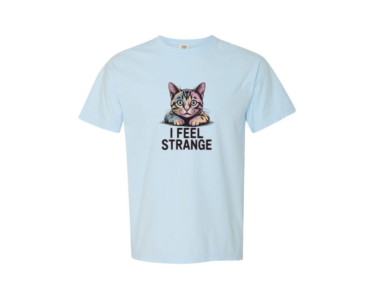 brand:Comfort Colors|color:Chambray|Weird Cat Feel Strange Funny Animal Graphic T-Shirt