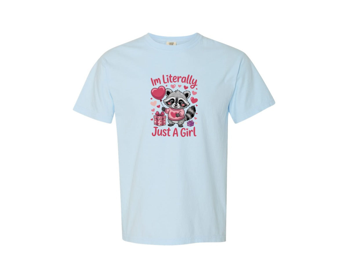 brand:Comfort Colors|color:Chambray|Im Literally Just A Girl Valentine Graphic T-Shirt