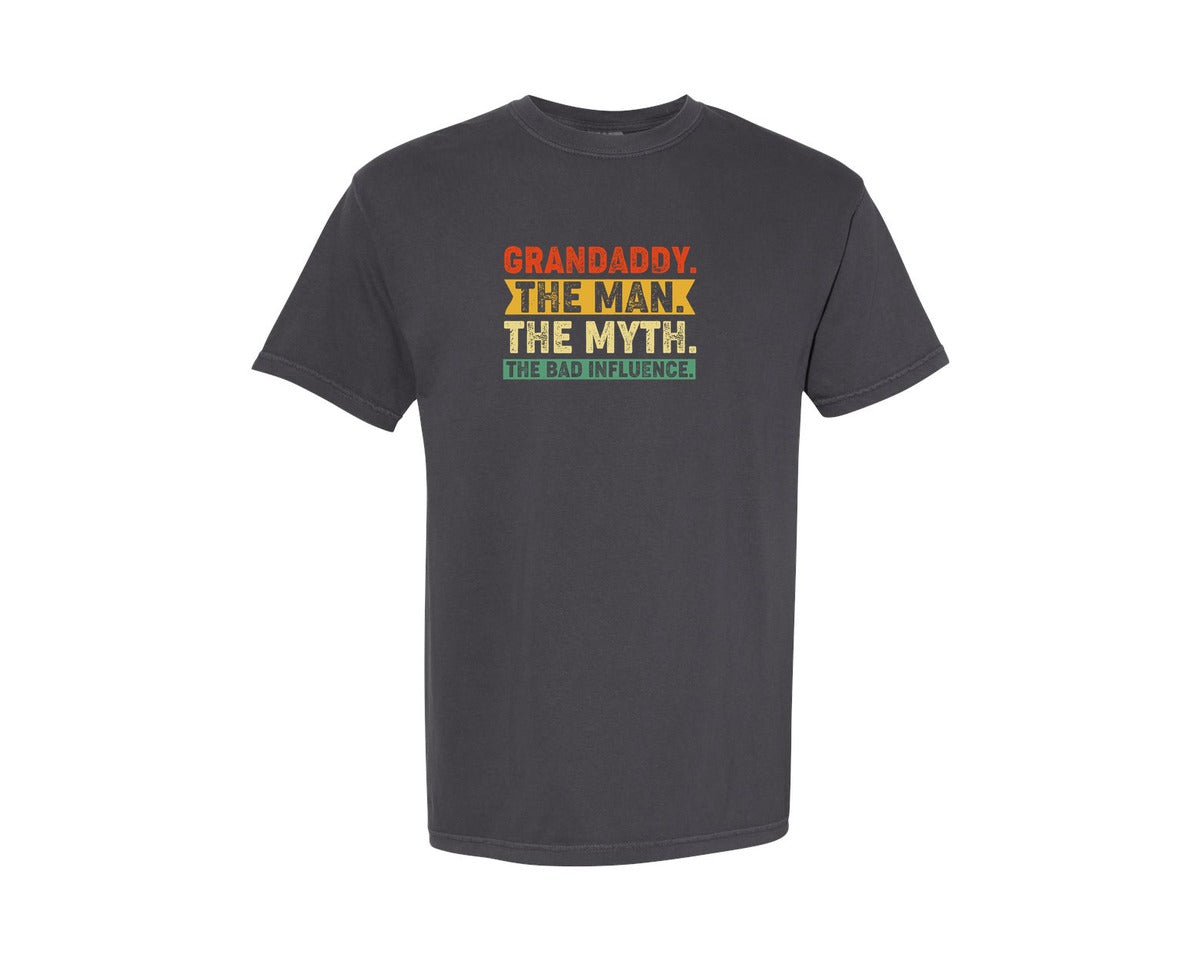 brand:Comfort Colors|color:Graphite|Grandaddy The Man The Myth The Bad Graphic T-Shirt