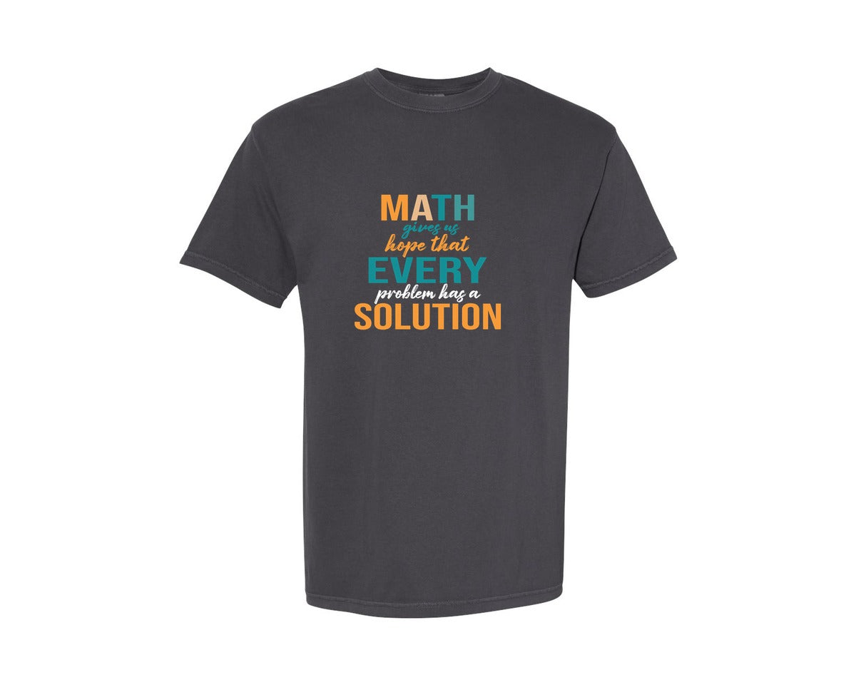 brand:Comfort Colors|color:Graphite|Math Gives Us Hope Inspirational Math Graphic T-Shirt