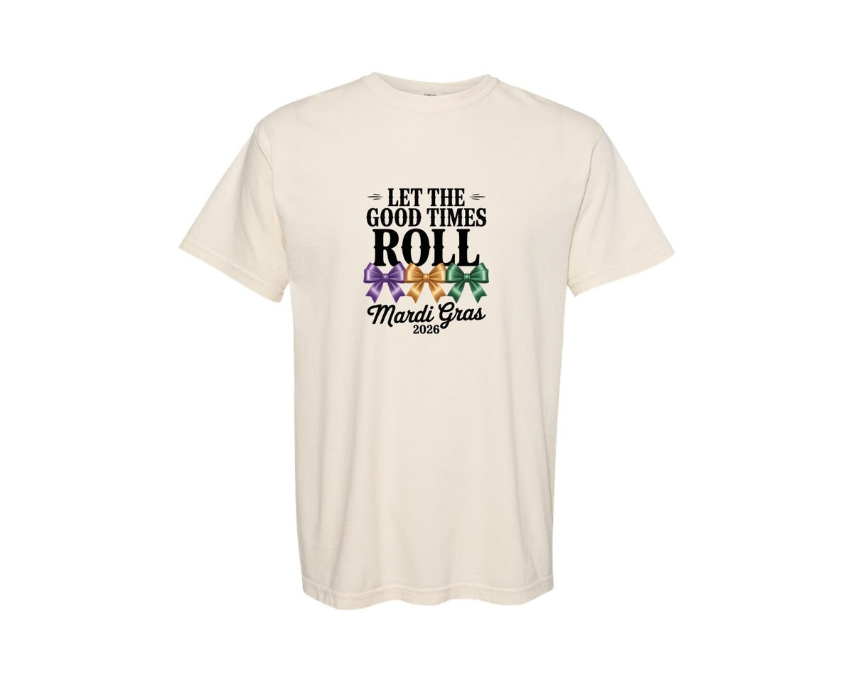 brand:Comfort Colors|color:Ivory|Let The Good Times Roll Mardi Gras 5 Graphic T-Shirt
