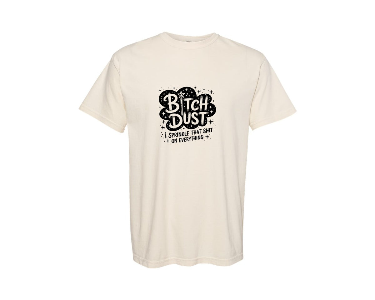 brand:Comfort Colors|color:Ivory|Funny Halloween Witch Dust Quote Graphic T-Shirt