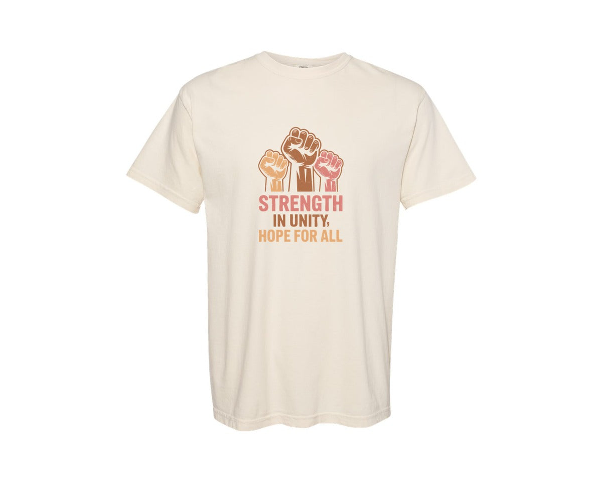 brand:Comfort Colors|color:Ivory|Unity Strength Hope Fist Design Graphic T-Shirt