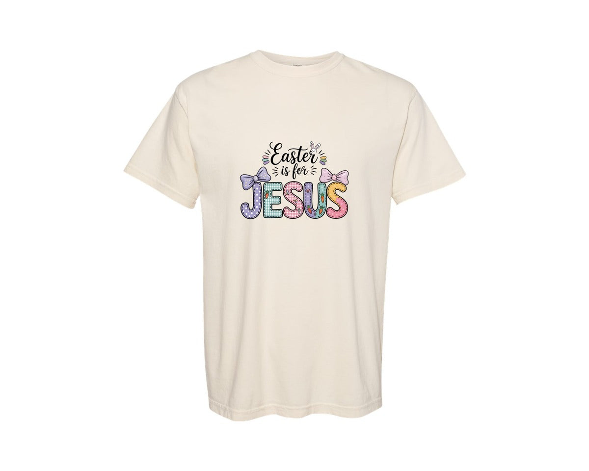 brand:Comfort Colors|color:Ivory|Easter Is For Jesus Pngchristian Easter 2 Graphic T-Shirt