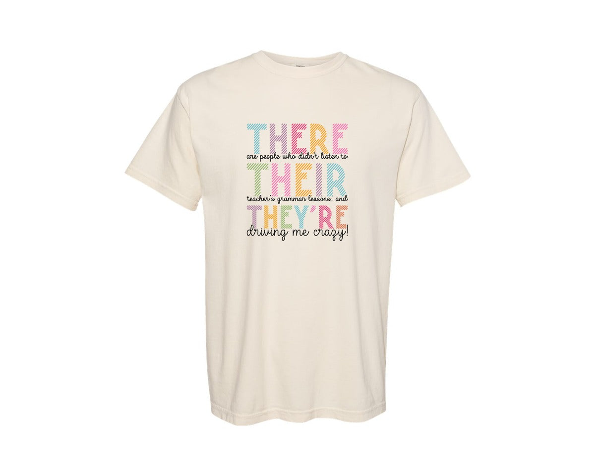 brand:Comfort Colors|color:Ivory|Funny There Their Theyre Teacher Graphic T-Shirt