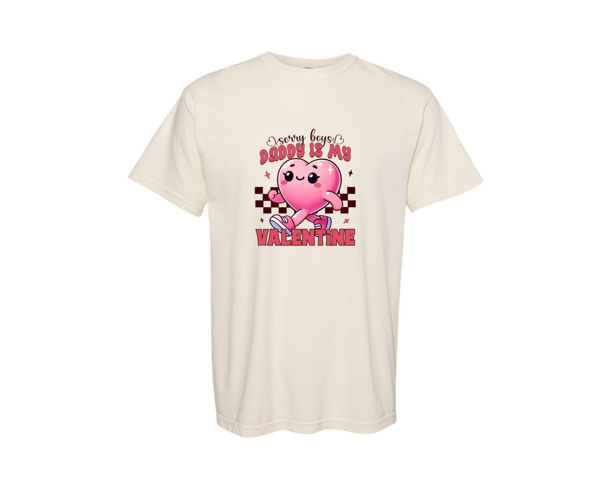 brand:Comfort Colors|color:Ivory|Sorry Boys Daddy Is My Valentine Design Graphic T-Shirt