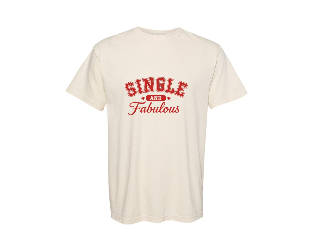 brand:Comfort Colors|color:Ivory|Single And Fabulous Typography Design 2 Graphic T-Shirt