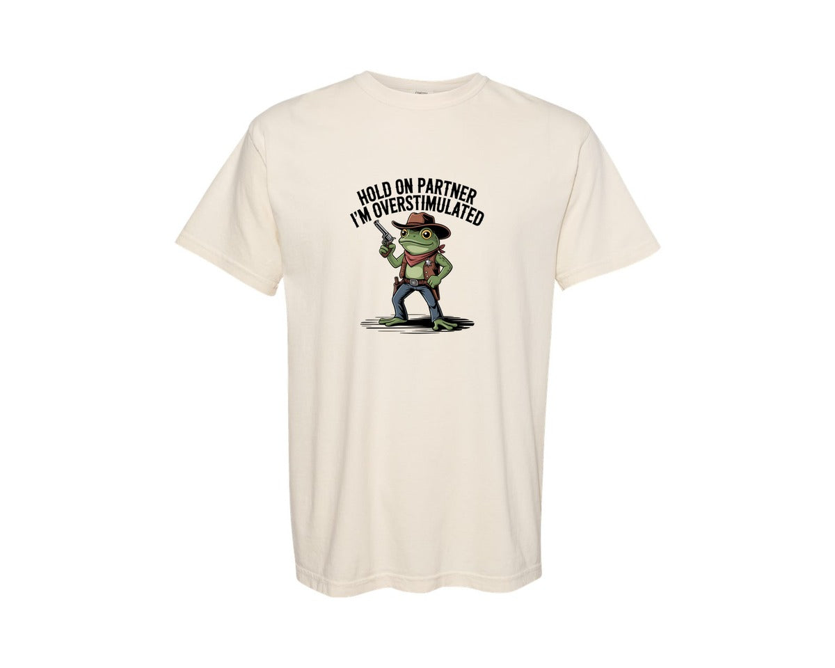 brand:Comfort Colors|color:Ivory|Hold On Partner Im Overstimulated 3 Graphic T-Shirt