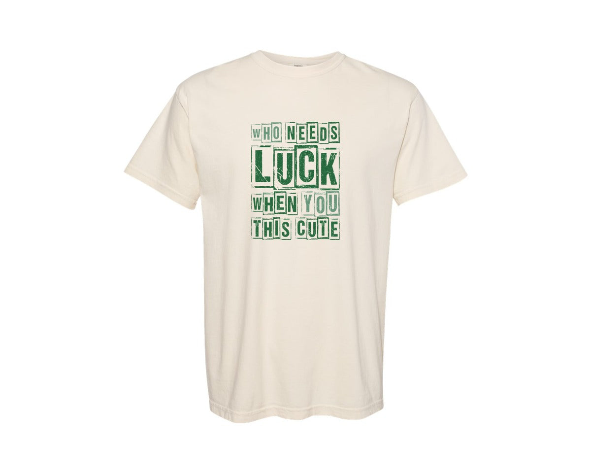 brand:Comfort Colors|color:Ivory|Who Needs Luck St Patricks Day Graphic T-Shirt