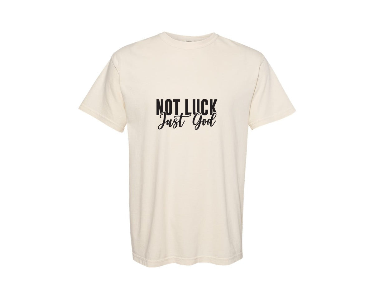 brand:Comfort Colors|color:Ivory|Not Luck Just God Religious 2 Graphic T-Shirt