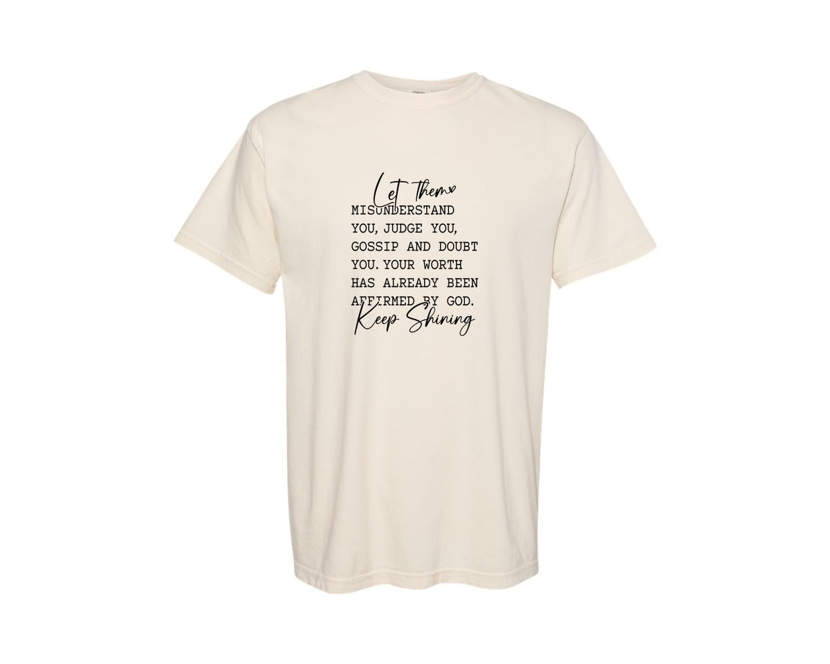 brand:Comfort Colors|color:Ivory|Let Them Christian Quote Inspiration Graphic T-Shirt