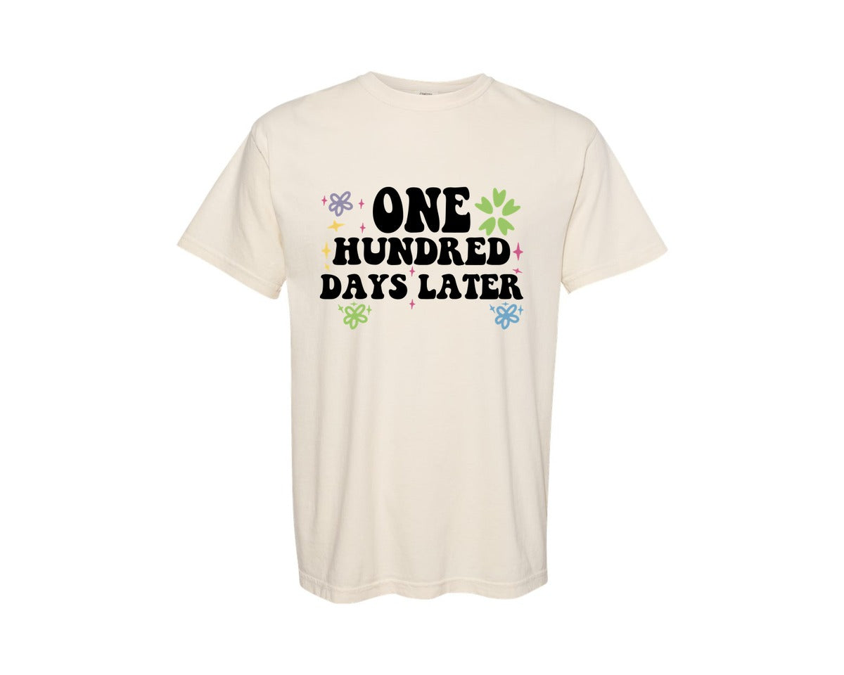 brand:Comfort Colors|color:Ivory|One Hundred Days Later 100 Days Of Schoo 6 Graphic T-Shirt