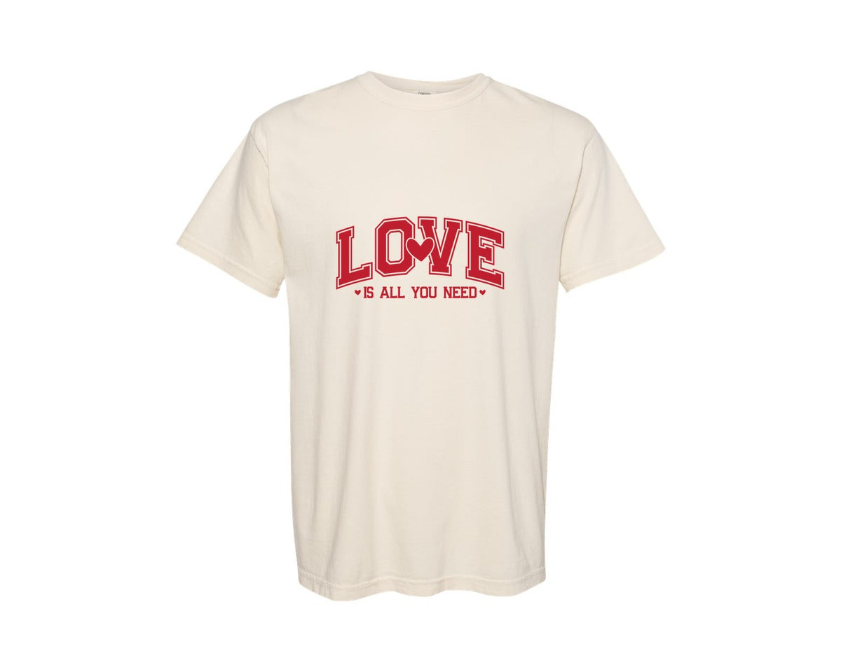brand:Comfort Colors|color:Ivory|Love Is All You Need Valentines Days Graphic T-Shirt