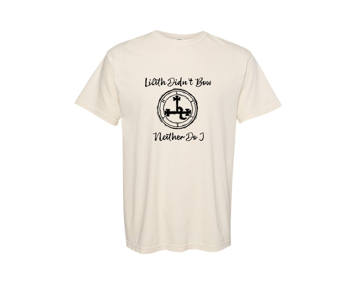 brand:Comfort Colors|color:Ivory|Lilith Didnt Bow And Neither Do I Wicca Graphic T-Shirt