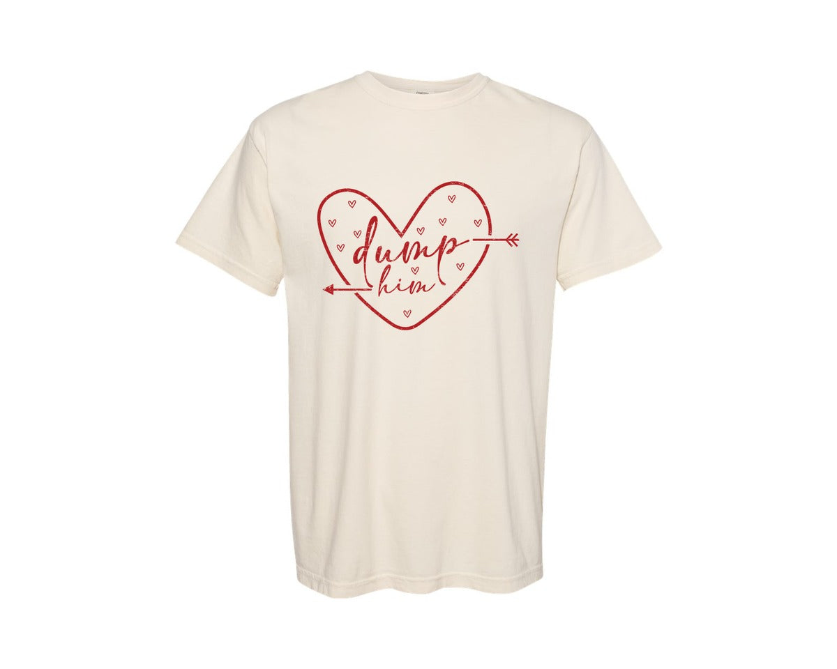 brand:Comfort Colors|color:Ivory|Valentines Day Heart Design Dump Him P Graphic T-Shirt