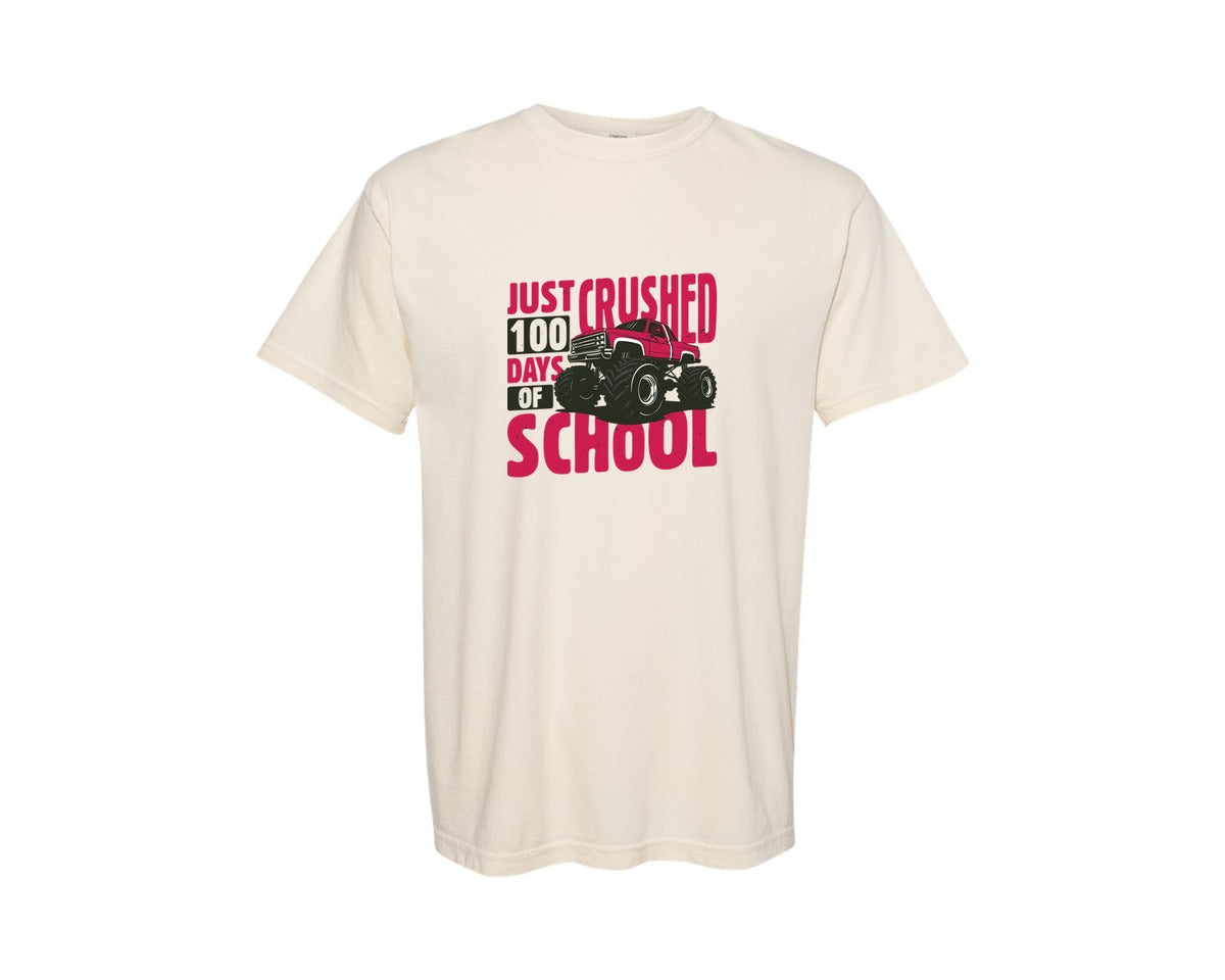 brand:Comfort Colors|color:Ivory|Just Crushed 100 Days Of School T Shirt Graphic T-Shirt