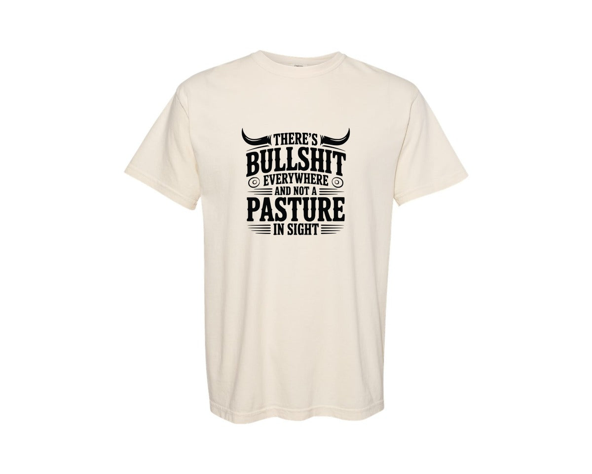brand:Comfort Colors|color:Ivory|Theres Bullshit Everywheresarcastic Graphic T-Shirt