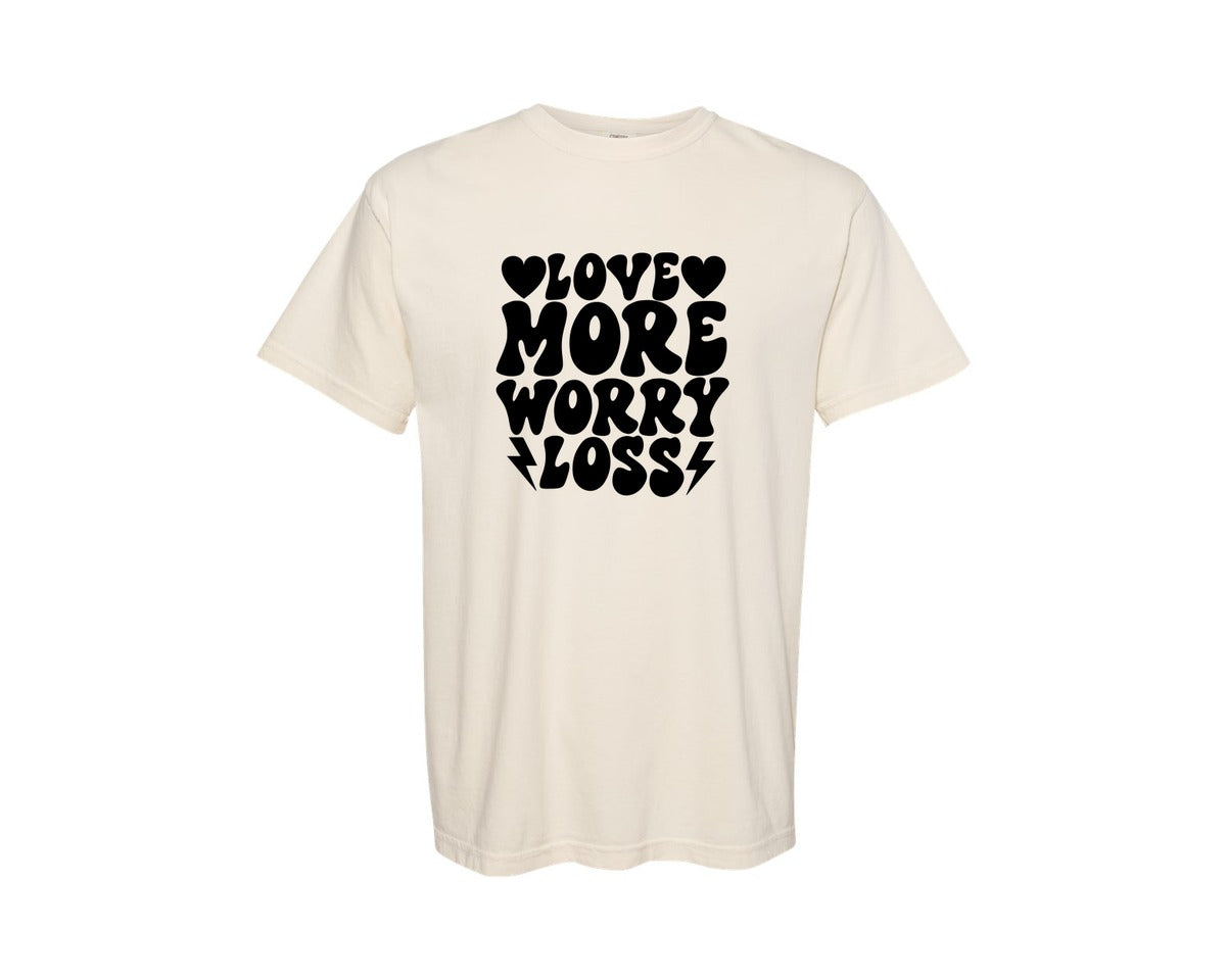 brand:Comfort Colors|color:Ivory|Love More Worry Loss 16 Graphic T-Shirt