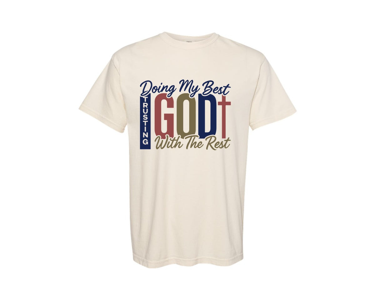 brand:Comfort Colors|color:Ivory|Trusting God Christian Quotes 2 Graphic T-Shirt