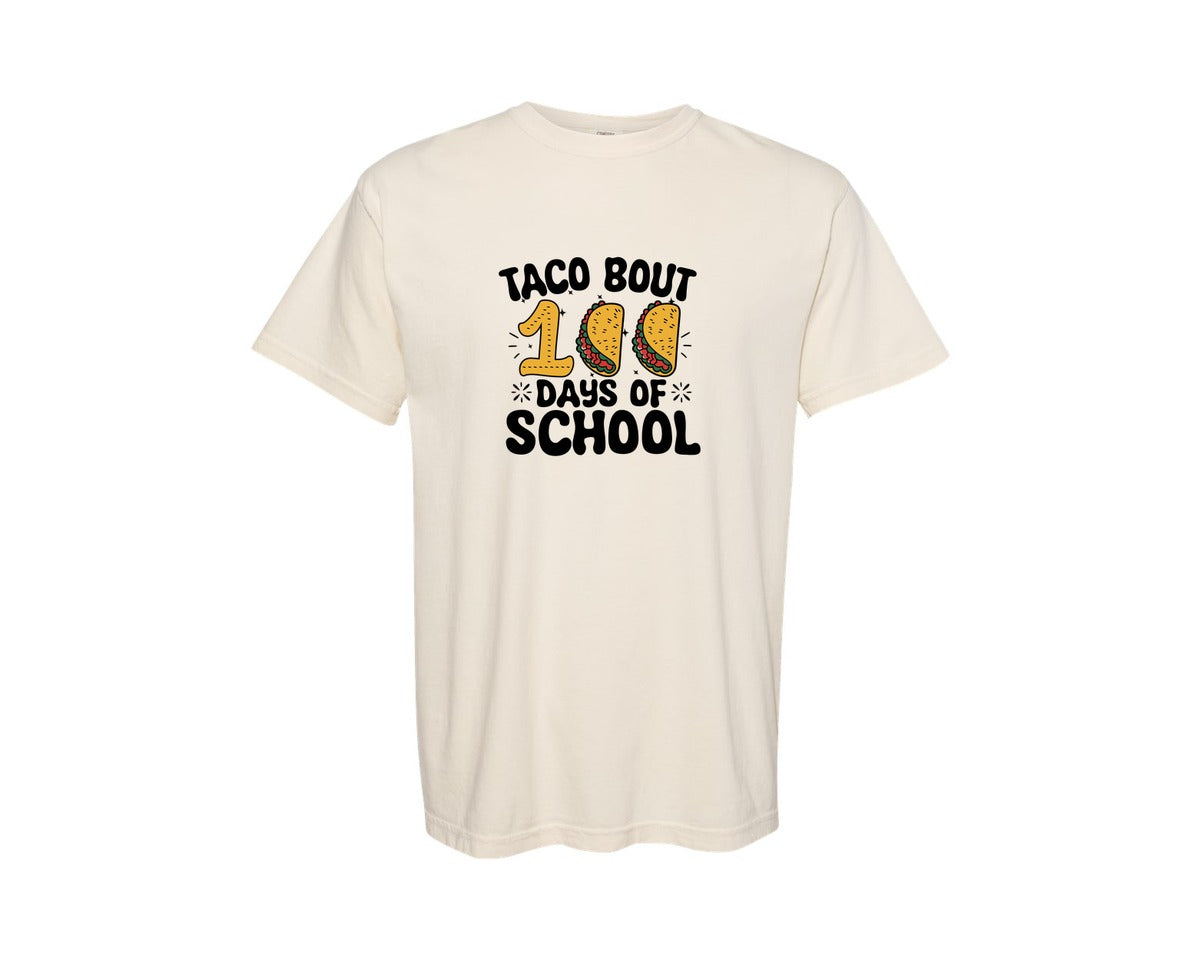 brand:Comfort Colors|color:Ivory|Taco Bout 100 Days Of School Shirt Graphic T-Shirt