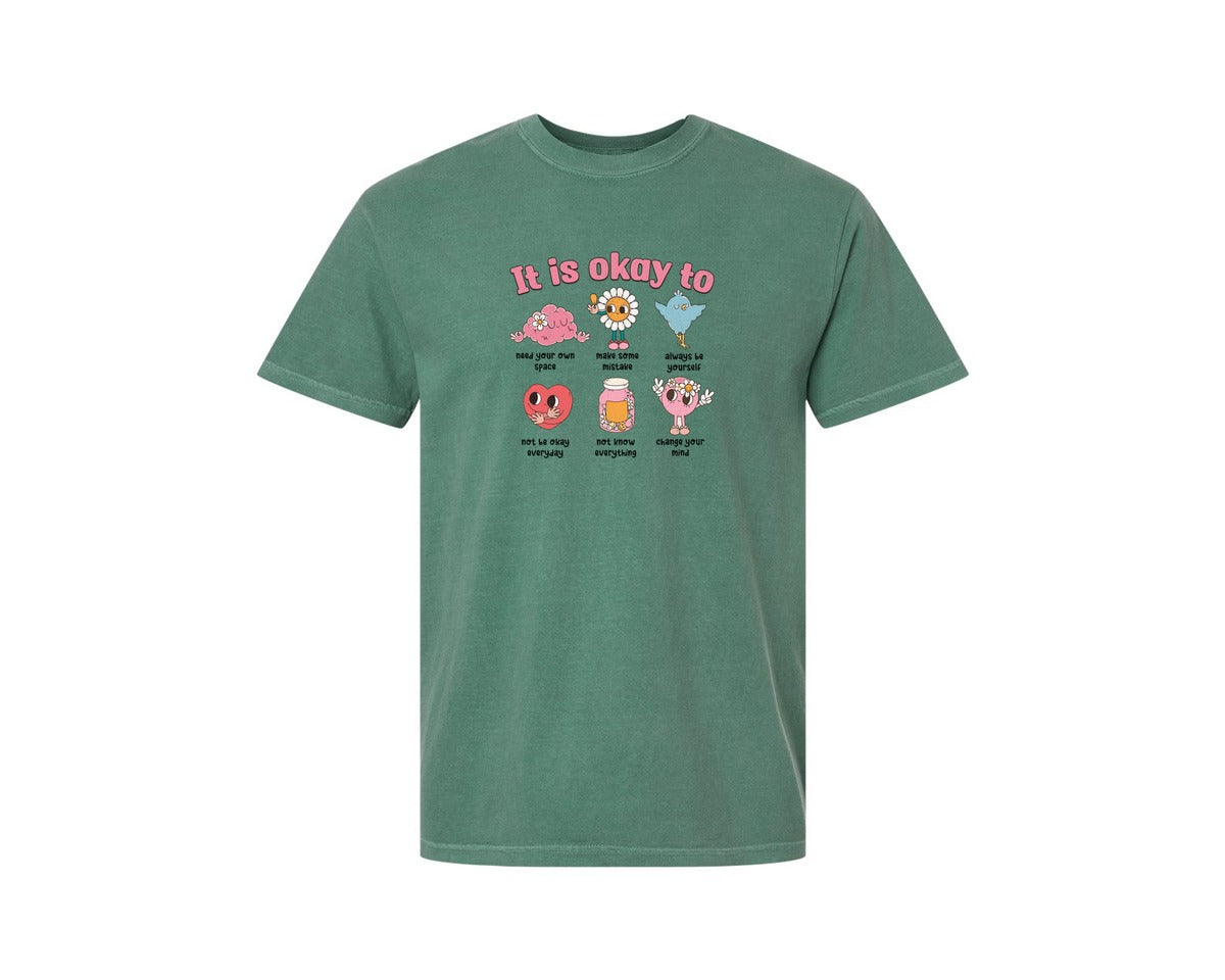 brand:Comfort Colors|color:Light Green|Its Okay To Always Be Yourself Graphic T-Shirt