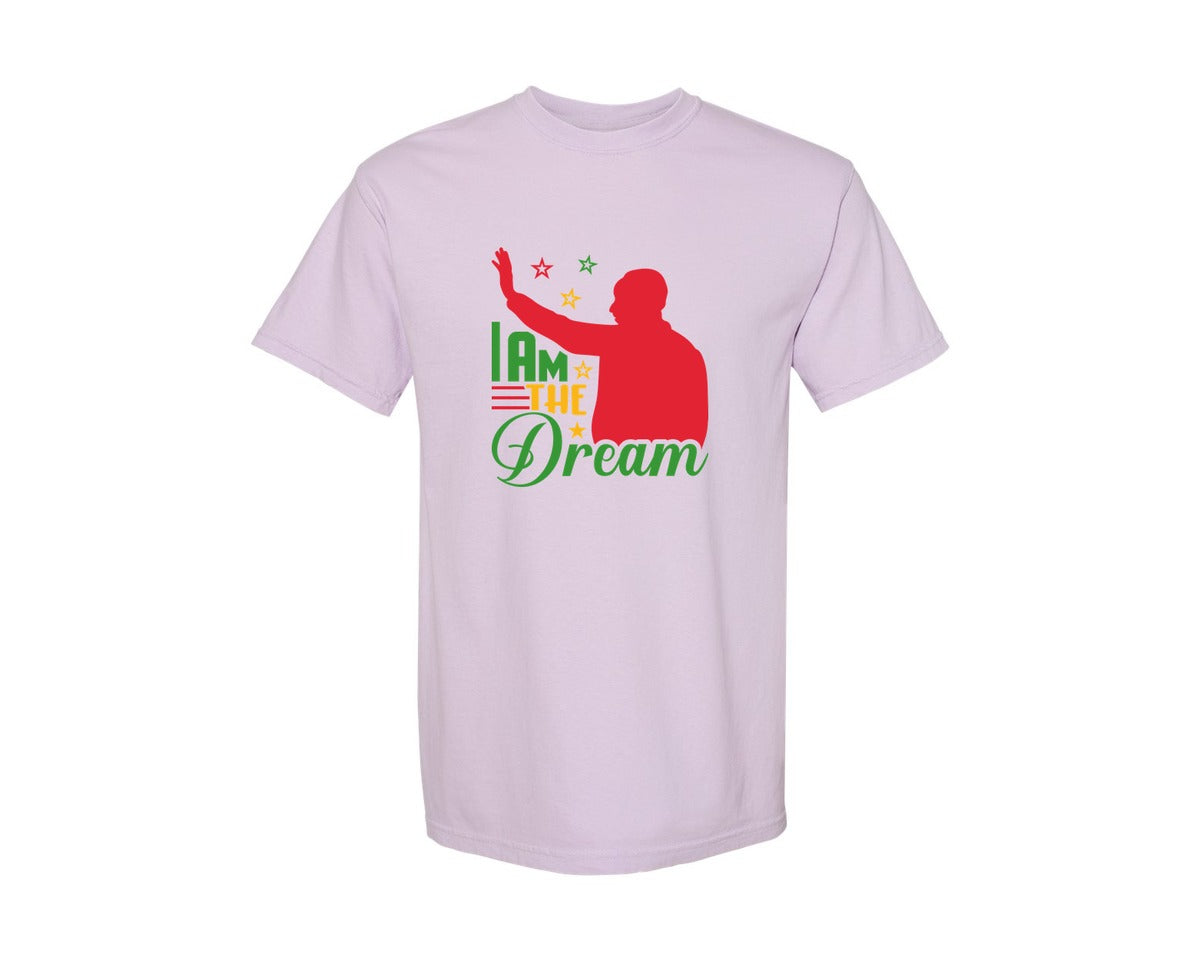 brand:Comfort Colors|color:Orchid|I Am The Dream Mlk Day Quote Design 3 Graphic T-Shirt