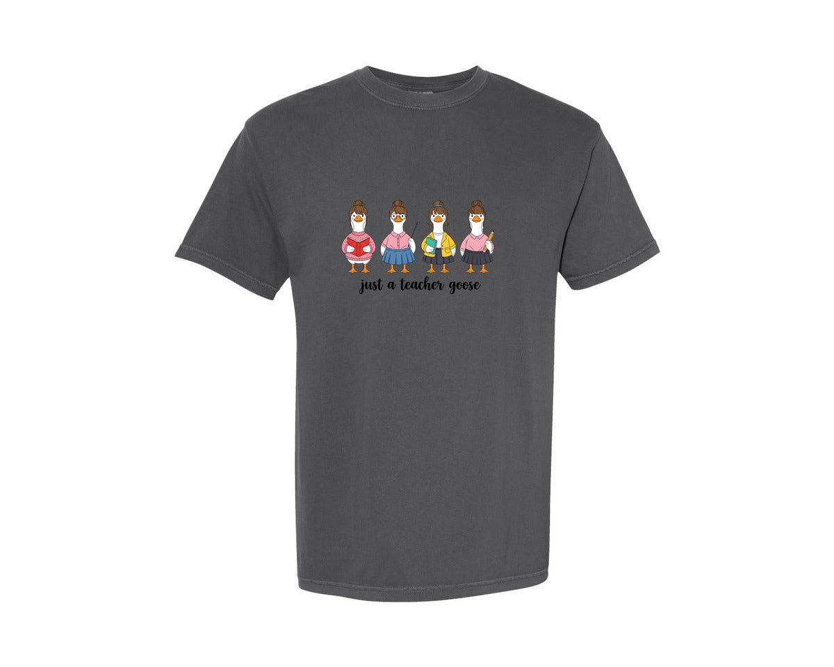 brand:Comfort Colors|color:Pepper|Just A Teacher Goose Funny Teacher Graphic T-Shirt