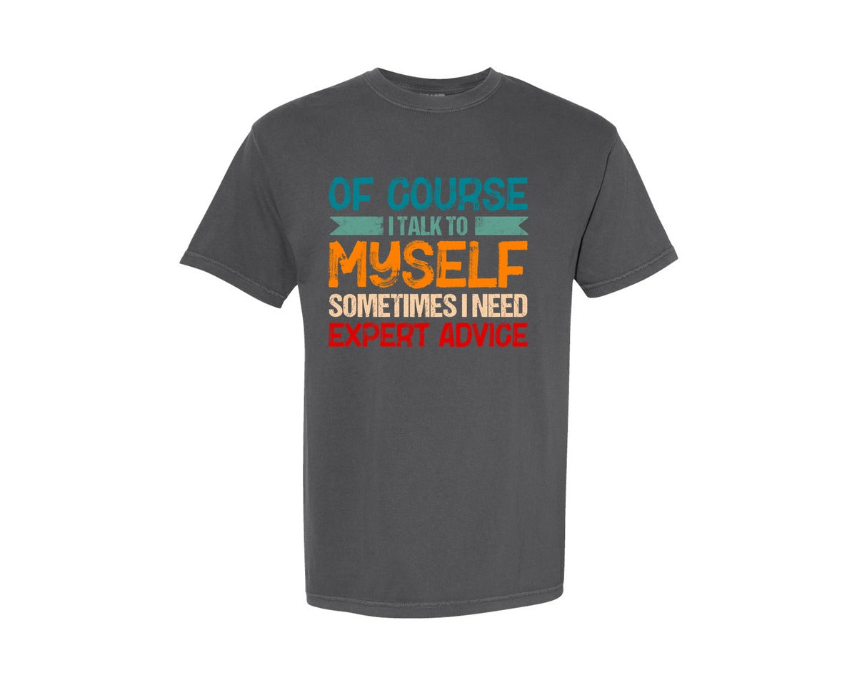 brand:Comfort Colors|color:Pepper|Sarcastic Humor T Shirt Design Graphic T-Shirt