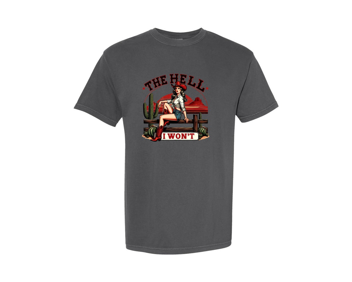 brand:Comfort Colors|color:Pepper|The Hell I Wont Western Pngcowgirl Graphic T-Shirt