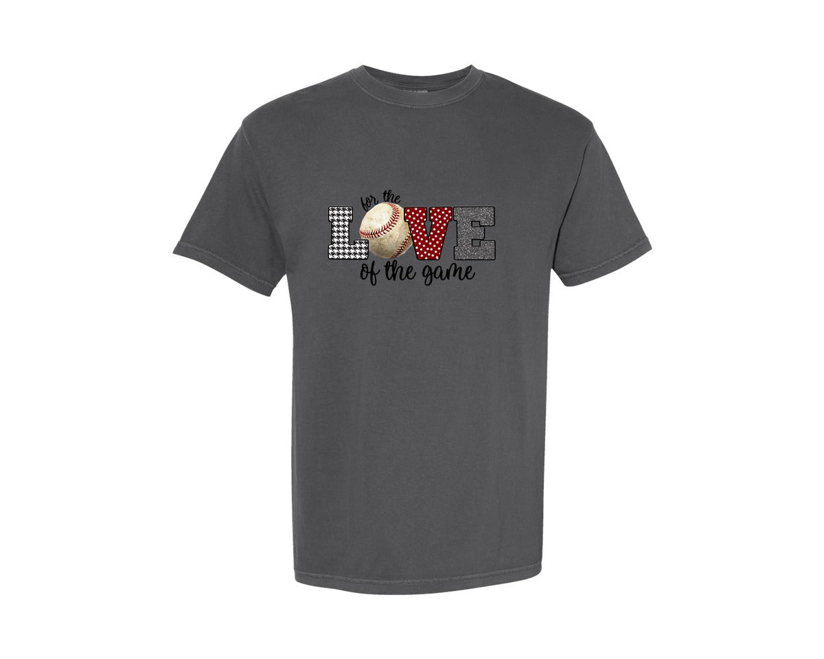 brand:Comfort Colors|color:Pepper|For The Love Of The Game Baseball 6 Graphic T-Shirt