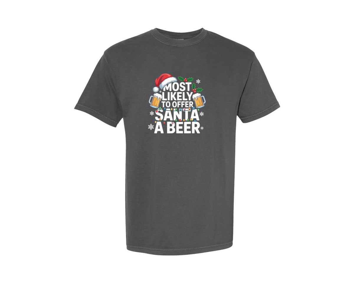 brand:Comfort Colors|color:Pepper|Most Likely To Offer Santa A Beer 2 Graphic T-Shirt