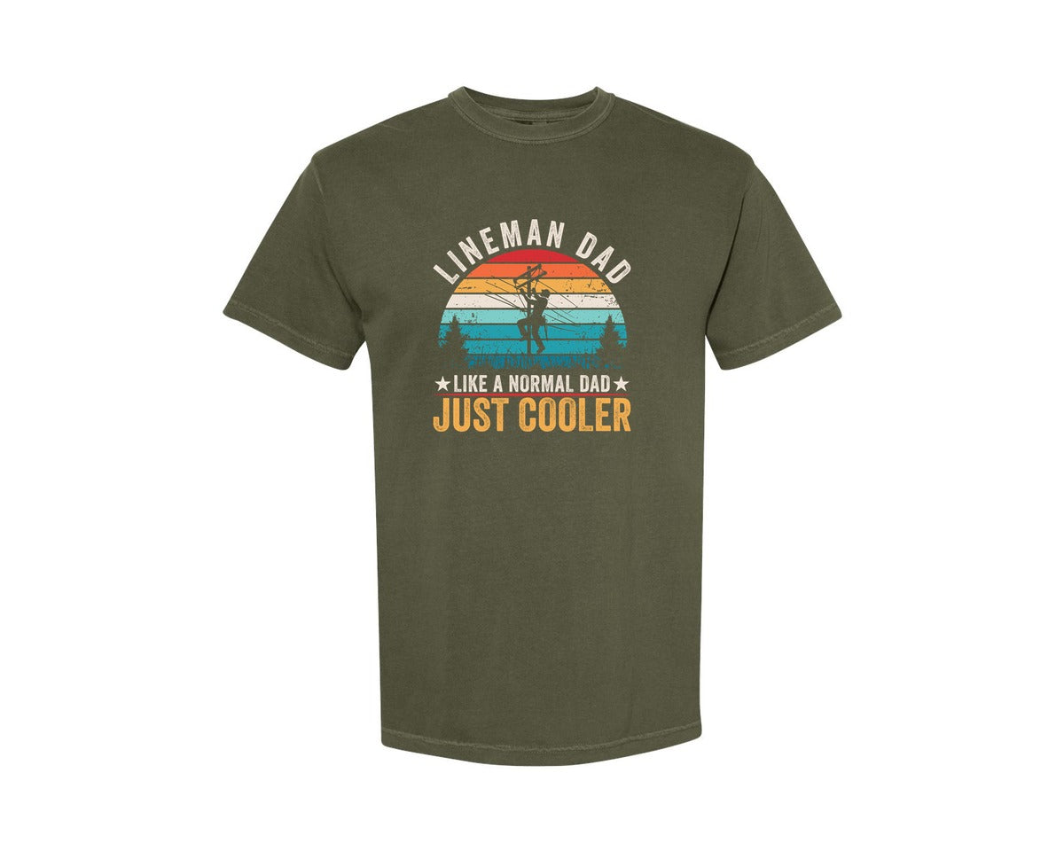brand:Comfort Colors|color:Sage Green|Lineman Dad Like A Normal Dad Just Coole 2 Graphic T-Shirt