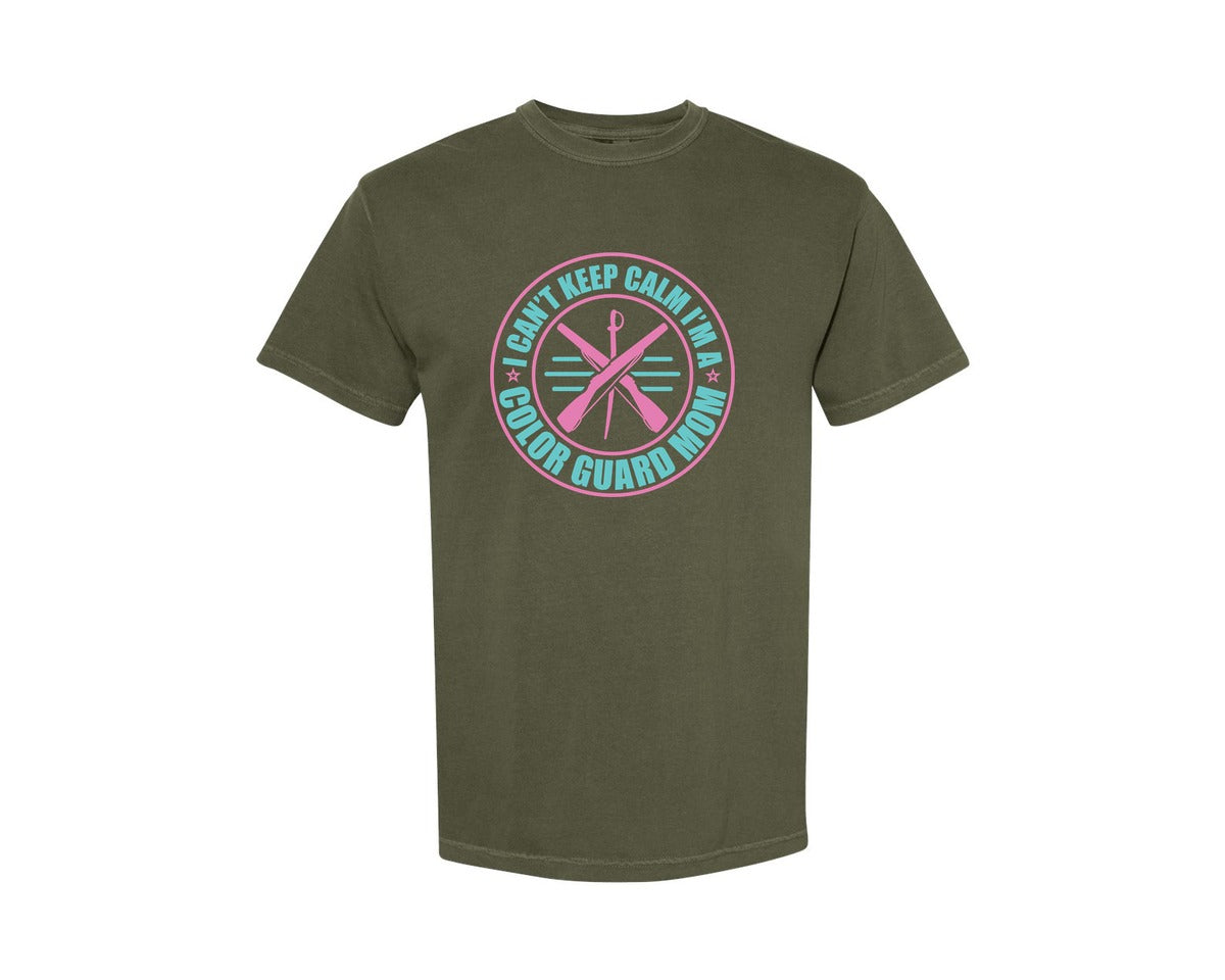 brand:Comfort Colors|color:Sage Green|I Cant Keep Calm Im A Color Guard Mom 5 Graphic T-Shirt