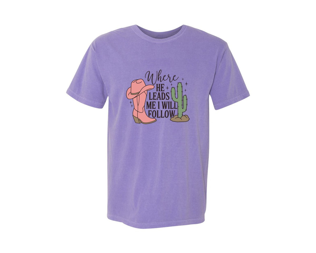 brand:Comfort Colors|color:Violet|Where He Leads Me I Will Follow Graphic T-Shirt