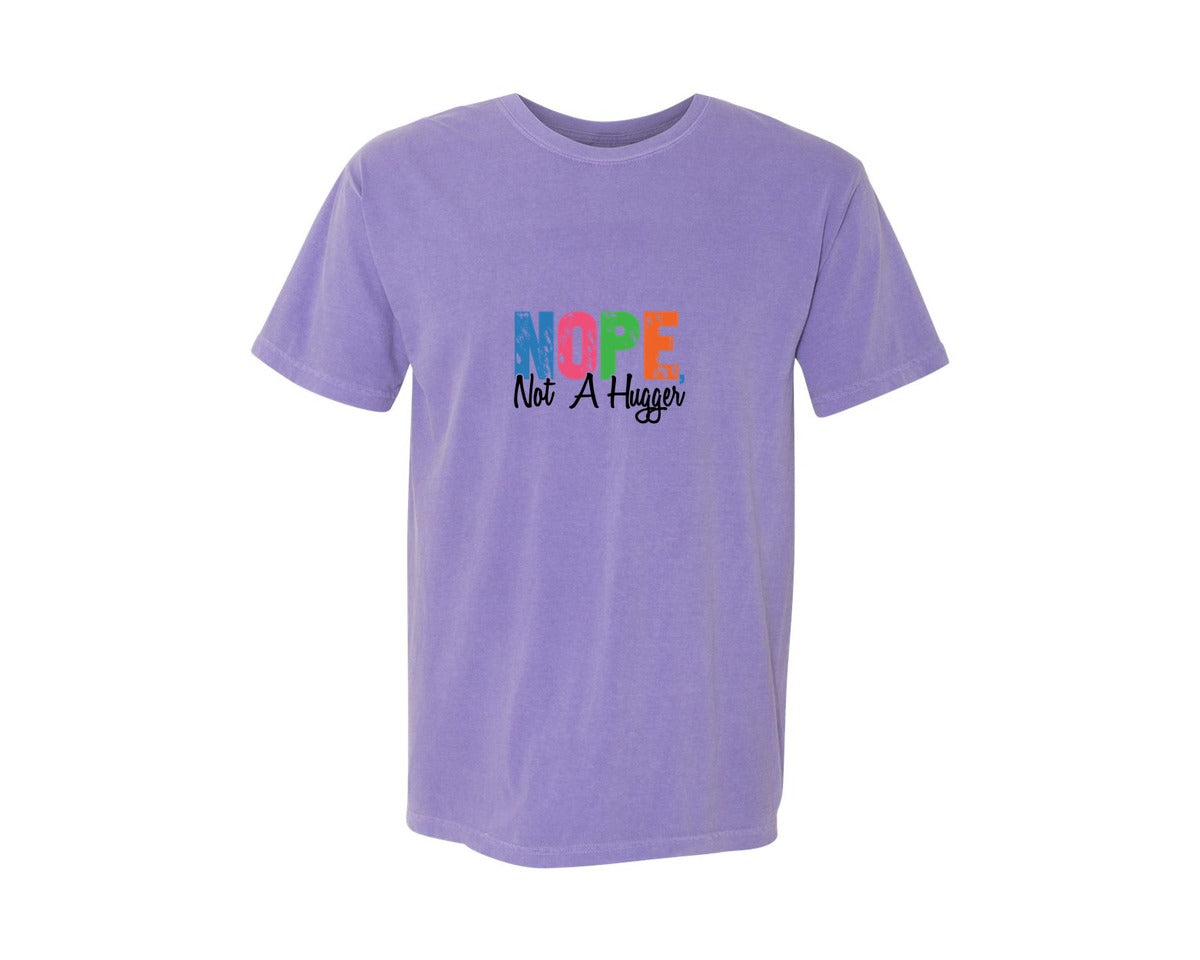 brand:Comfort Colors|color:Violet|Nope Not A Hugger Funny Sarcastic 2 Graphic T-Shirt