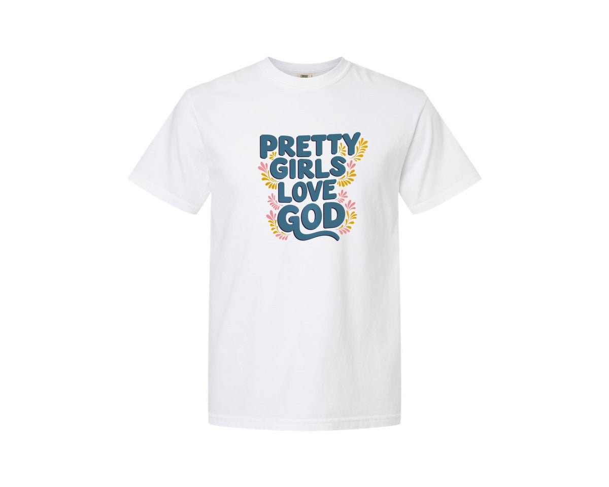 brand:Comfort Colors|color:White|Pretty Girls Love God Christian 3 Graphic T-Shirt