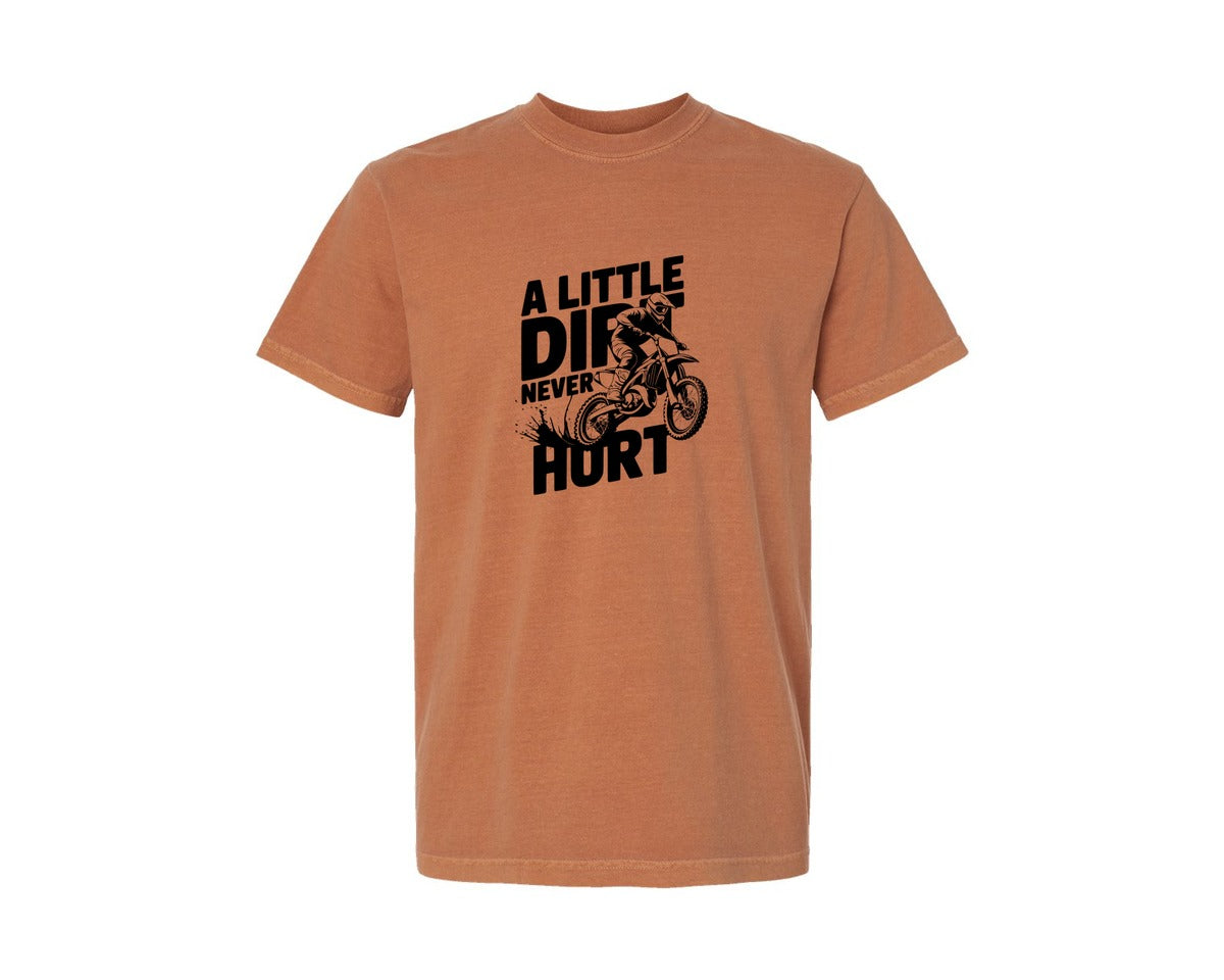 brand:Comfort Colors|color:Yam|A Little Dirt Never Hurt T Shirt Des Graphic T-Shirt