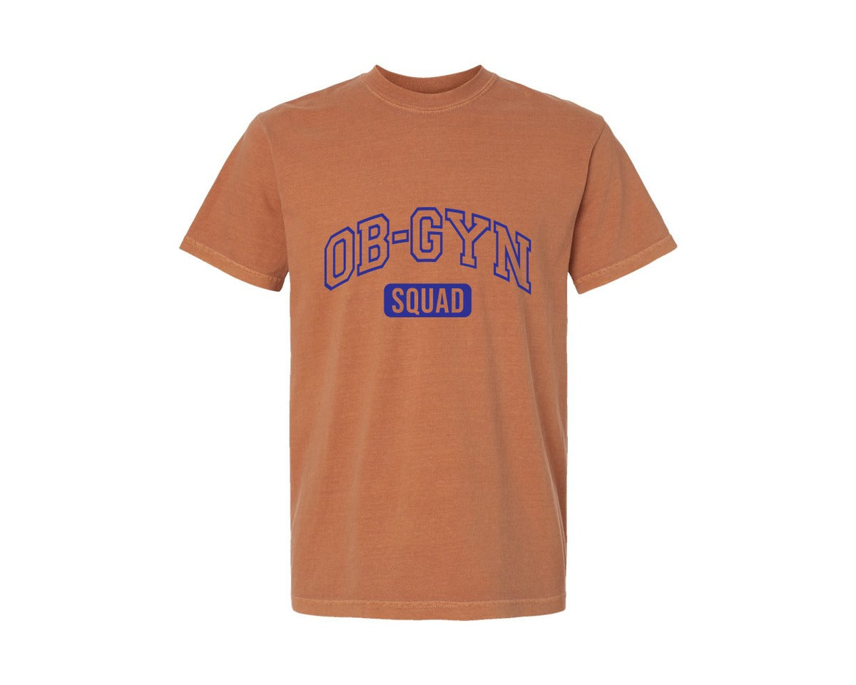 brand:Comfort Colors|color:Yam|Ob Gyn Onc Squad At Your Cervix Graphic T-Shirt