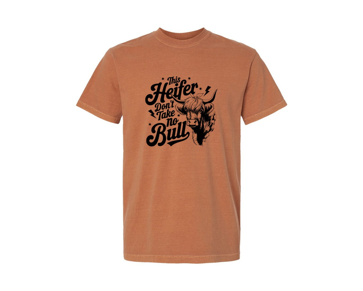 brand:Comfort Colors|color:Yam|This Heifer Don T Take No Bull T Shi Graphic T-Shirt